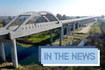 Large viaduct and pergola structure over the San Joaquin River Viaduct in Madera and Fresno California. Overlayed text that reads, In the News. 