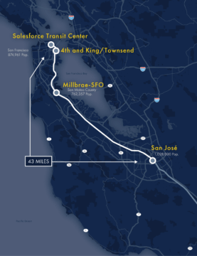 Map of the 43-mile high-speed rail alignment that runs from San Francisco to San Jose. Four station sites highlighted including Salesforce Transit Center, 4th and King/Townsend, Milbrae -SFO and San Jose. 