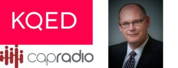 Graphic with headshot of Authority CEO Brian Kelly next to two media logos, KQED and Cap Radio.